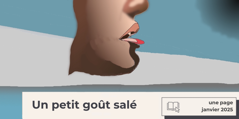 Petit goût salé