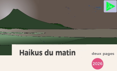 Haikus du matin
